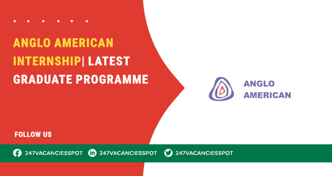 Discover Internships Program in Anglo American | With Great Stipend